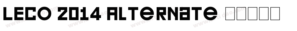 LECO 2014 Alternate字体转换